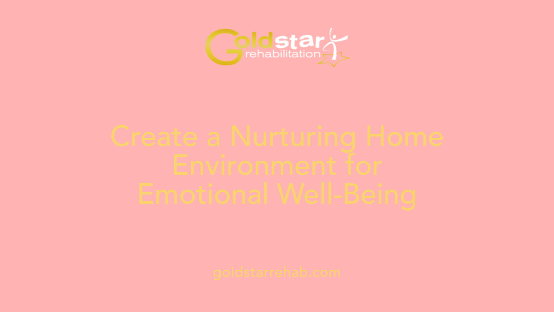 Create a Nurturing Home Environment for Emotional Well-Being